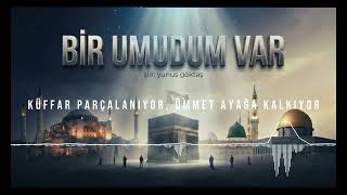 Bi̇r Umudum Var Şi̇i̇r