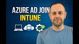 Azure AD Join: Setup, Enrollment & Validation | Zero Trust Blueprint
