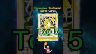 Top 5 EXPENSIVE Lt. Surge’s Pokémon Cards ⚡️ #shorts #top5 #vermillion