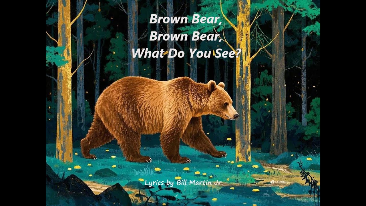 Brown Bear, Brown Bear, What Do You See? Song | Kids Music Video | Bill Martin Jr. Book