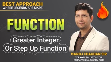 Greatest Integer or Step Up Function | Function | by Manoj Chauhan Sir - Best Approach
