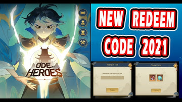 Ode To Heroes New Redeem Code 2021 ||  How To Redeem Ode To Heroes Code || Ode To Heroes Code 2021