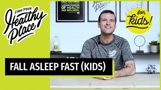 3 Natural Ways to Help Kids Fall Asleep - FAST