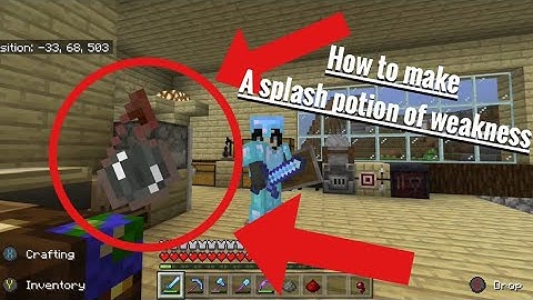 HOW TO MAKE A SPLASH POTION OF WEAKNESS IN MINECRAFT