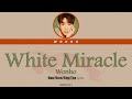 Wonho (원호) - White Miracle (Korean Ver.) (Han/Rom/Eng/Esp Lyrics)