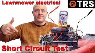 LAWN MOWER WON'T START?  Lawnmower Electrical Troubleshooting (ShortCircuits Test)