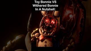 FNaF 2 Movie Toy Bonnie VS Withered Bonnie In A Nutshell