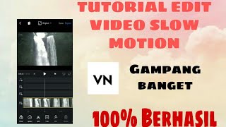 TUTORIAL EDIT VIDEO SLOW MOTION GAMPANG BANGET ll APK VN ll ANDROID screenshot 2