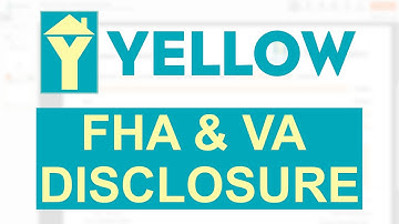 FHA & VA Disclosure Form