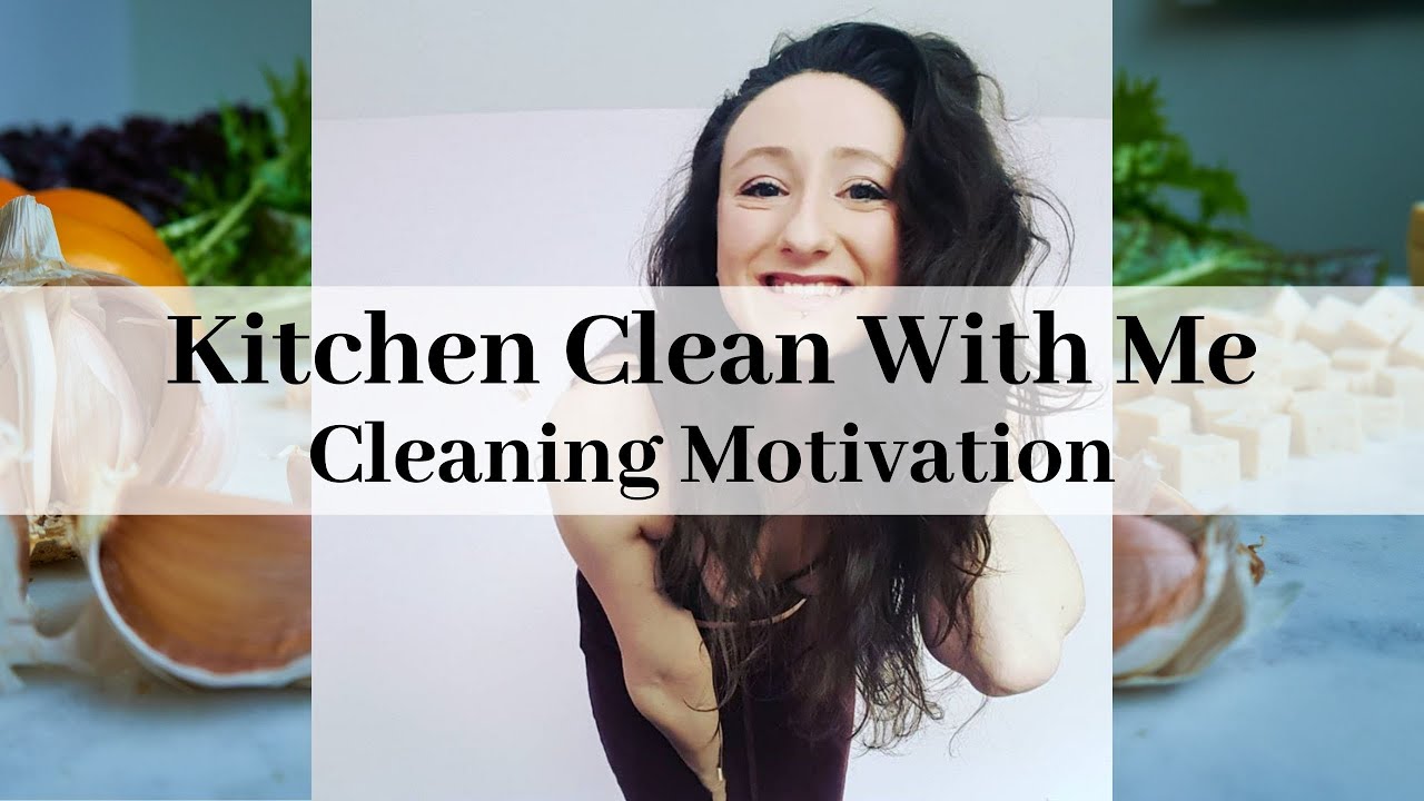 Kitchen Clean With Me | Cleaning Motivation | Upbeat Music - YouTube