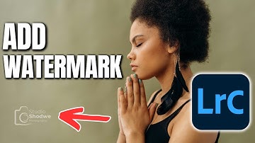 How To Add Water Mark To Your Photos In Lightroom Classic