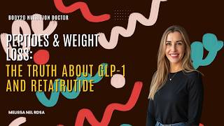 Peptides & Weight Loss: The Truth About GLP-1 and Retatrutide