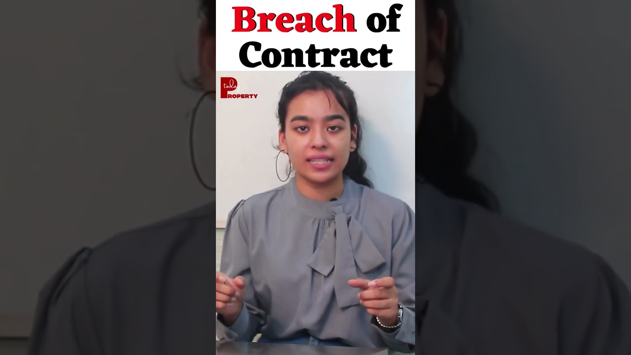 😲 Breach Of Contract- Explained in hindi #shorts #breachofcontract #contract #deeds #propertytoday
