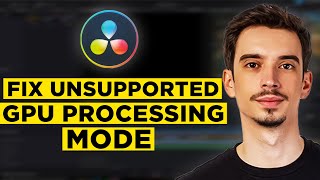 How To Fix Davinci Resolve Unsupported GPU Processing Mode (2026) - Full Guide!