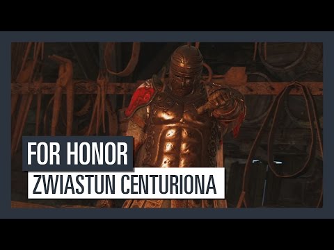 For Honor: Cień i Potęga - Zwiastun Centuriona