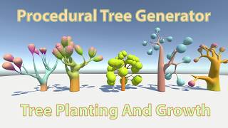 Procedural Tree Generator - Tree Planting And Growth