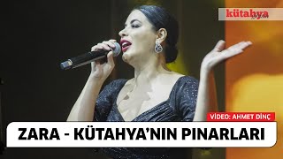 Zara - Kütahya'nın Pınarları / KONSER Resimi