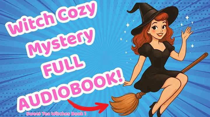Southern Magic (Sweet Tea Witches Book 1) - FULL L...