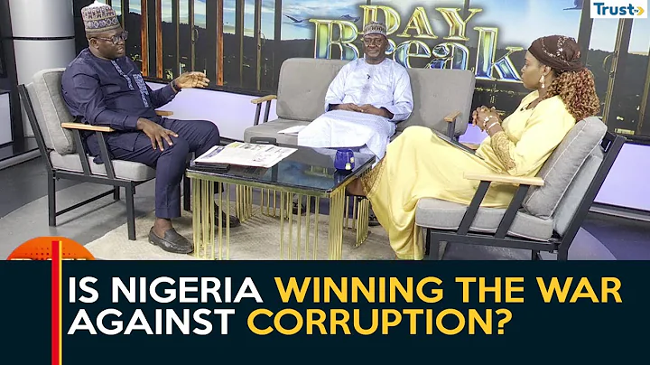 Is Nigeria Winning The War Against Corruption? | Daybreak Discussion