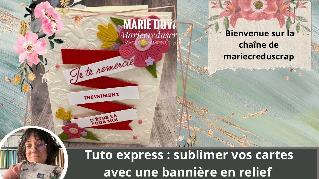 Tuto express : sublimer vos cartes avec une bannière en relief -  Impression florale Stampin'Up!