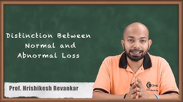 Distinction Between Normal and Abnormal Loss - Consignment - CA CPT Accounts