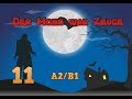 Учить Немецкий Язык: Der Mond war Zeuge (A2B1)  11