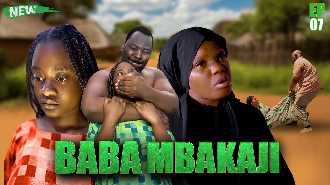 BABA MBAKAJI [ EP 07 ]
