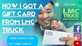 HOW I GOT FREE PARTS FROM LMC TRUCK