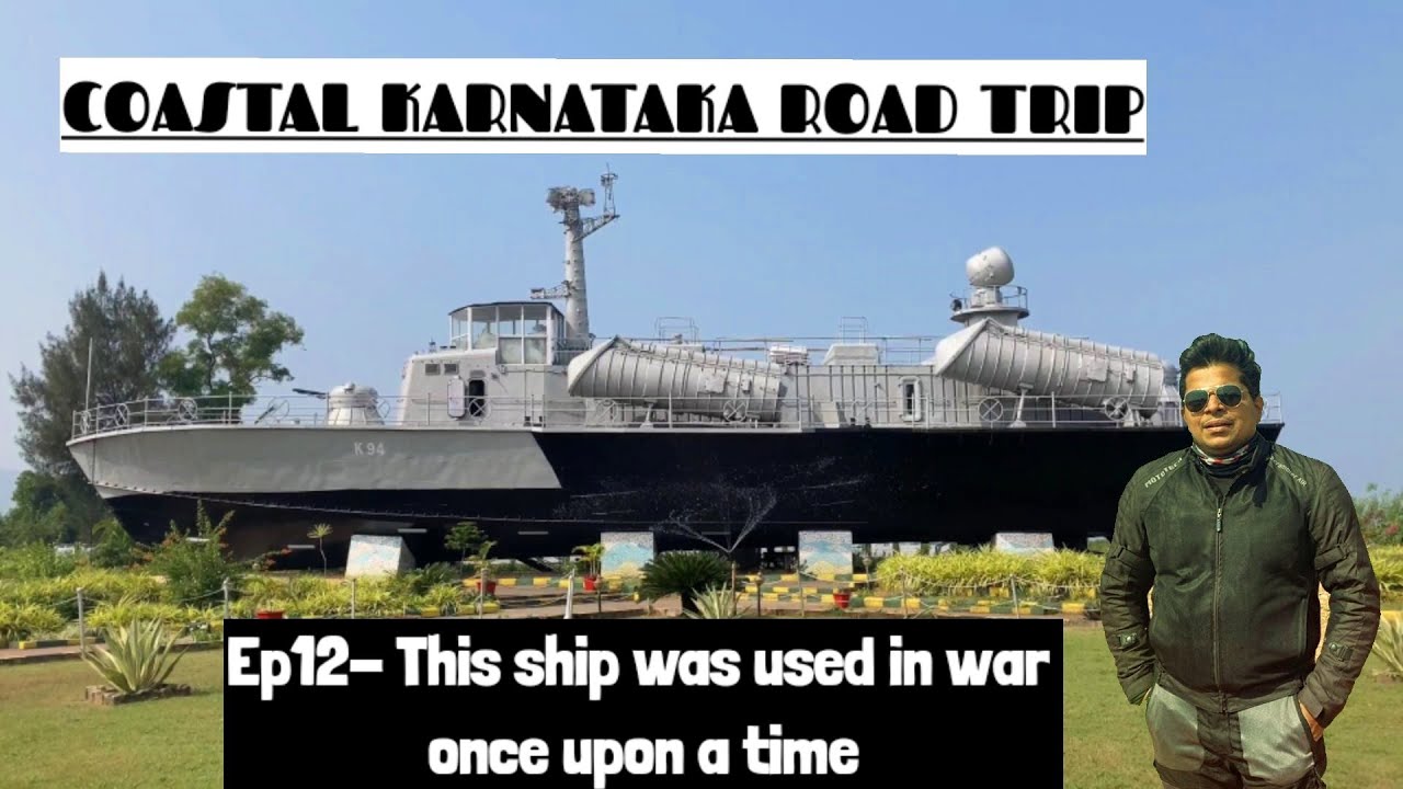 INS Chapal Warship museum Karwar - Our final destination of trip - EP 12
