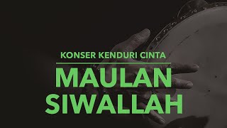 Cak Nun KiaiKanjeng Konser Kenduri Cinta – Maulan Siwallah