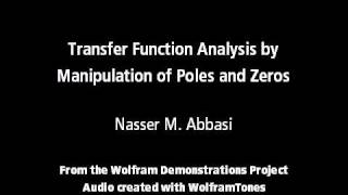 Transfer Function Analysis by Manipulation of Poles and Zeros