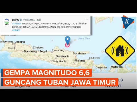 Gempa Magnitudo 6,6 Guncang Tuban Jawa Timur, Tidak Berpotensi Tsunami