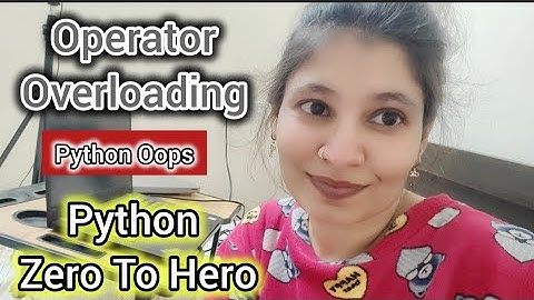 Operator Overloading in Python Explained | Magic Methods, add, str, Custom Operators