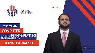 PGC lectures-Inter Part 2-KPK Board-Computer Science-Chapter 2 - Defining, Planning and Feasibility