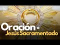 HORA SANTA Y ADORACIÓN  A JESÚS SACRAMENTADO  I PadreOscarDeLaVega