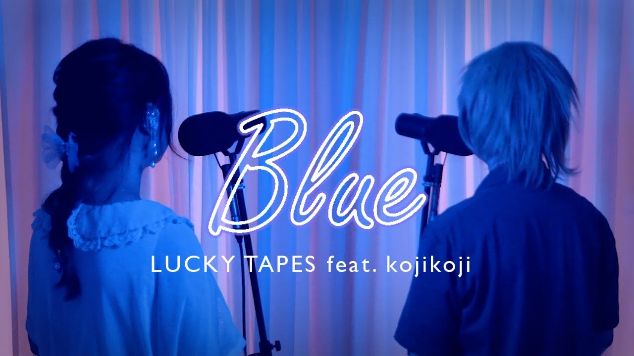 LUCKY TAPES BLUE feat. kojikoji / Hani Hashiya self cover YouTube