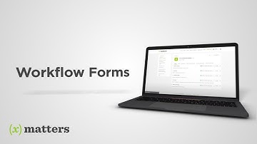 xMatters Support | Workflow Forms
