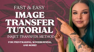 Easy Image Transfer Method | Fast Inkjet Design Transfer | For Block Printing, Painting and More