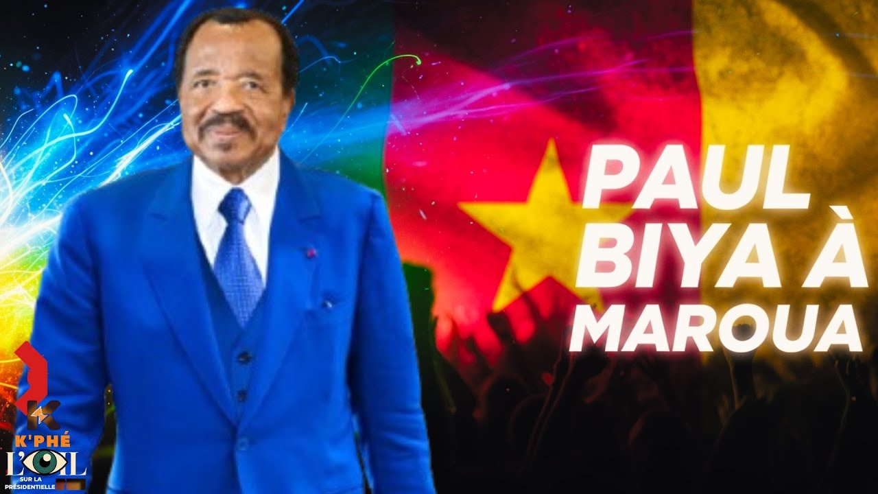🔴 DIRECT – Paul Biya en campagne à Maroua