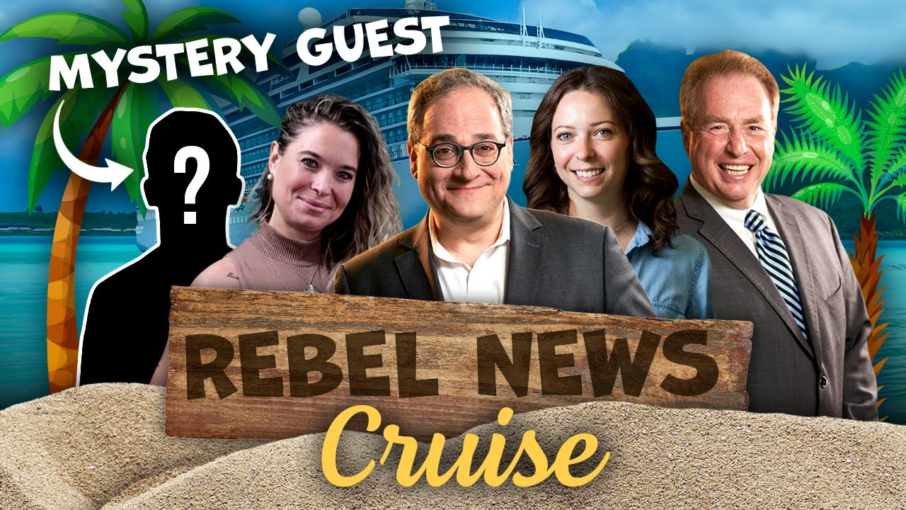 ANNOUNCING: Rebel News Caribbean Cruise with Ezra, Sheila, David, Alexa and Tamara Lich!