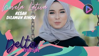 NOVELA LATIVA - RESAH DILAMUN RINDU | LAGU MINANG TERBARU 2021