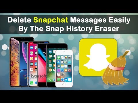 How To Delete Snapchat Messages Easily By The Snap History Eraser