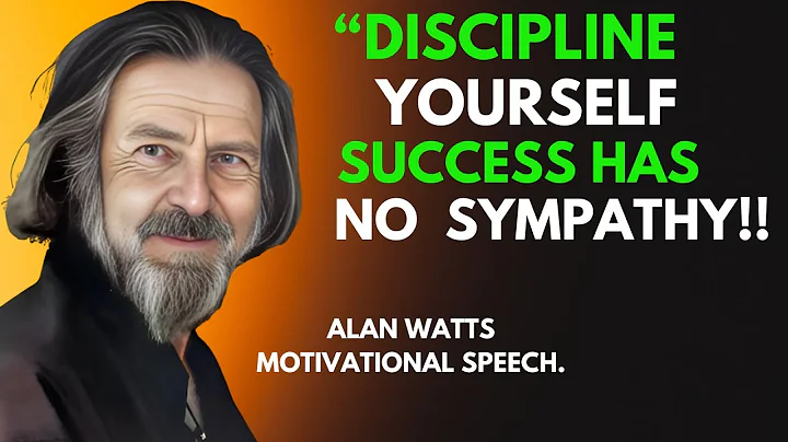 ALAN WATTS||  Discipline Yourself, Success Has No Sympathy  -Best Motivational Speech#alanwatts