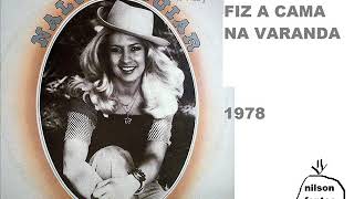 FIZ A CAMA NA VARANDA - NALVA AGUIAR 1978