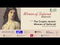 Women of Sefarad - The Crypto-Jewish Women of Sefarad