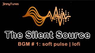 The Silent Source | BGM #1 : soft pulse | lofi screenshot 2