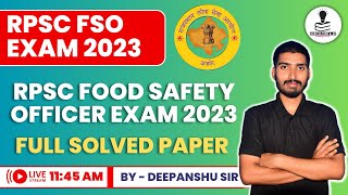 RPSC Food Safety Officer Exam Full Solved Paper 2023 | RPSC FSO Answer Key 2023 | Rajasthan FSO 2023