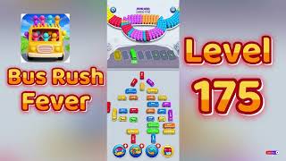 Bus Rush Fever Level 175 Walkthrough 🚍🔥 | Fun Traffic Puzzle Challenge | Mini Boss