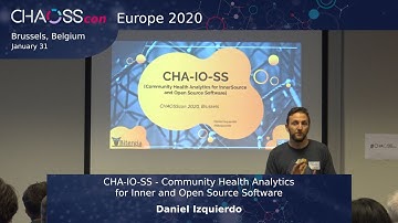 CHA-IO-SS - Community Health Analytics for Inner and Open Source Software | Daniel Izquierdo