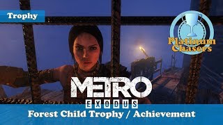 Forest Child Trophy / Achievement - Metro: Exodus